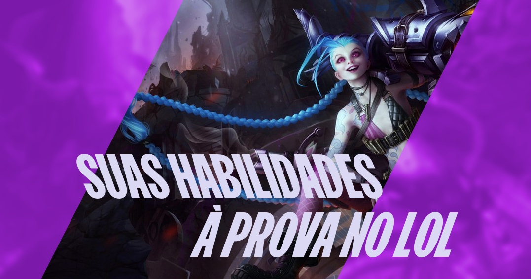 Suas habilidades à prova no LoL